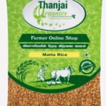 Thanjai Organics Matta Rice